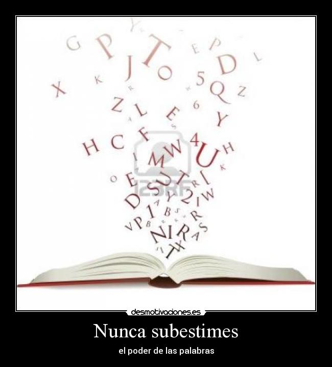 Nunca subestimes - 