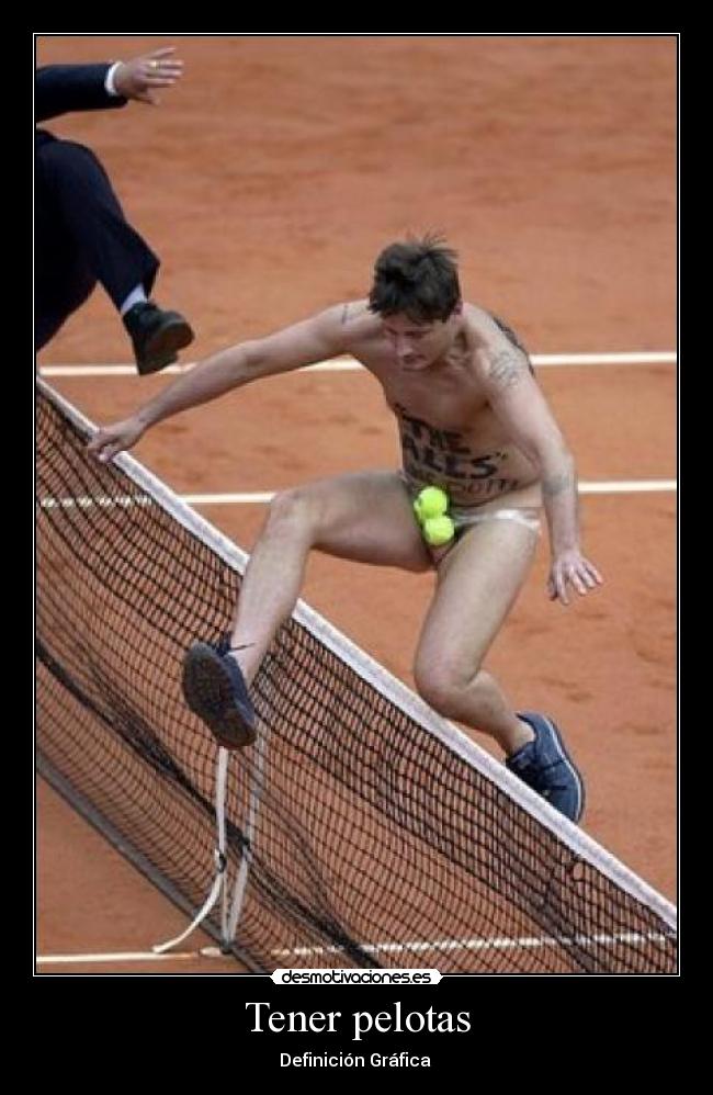 Tener pelotas - Definición Gráfica 