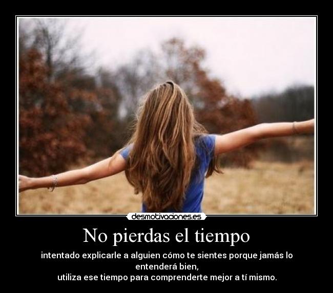 No pierdas el tiempo - 