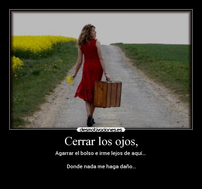 Cerrar los ojos, - 