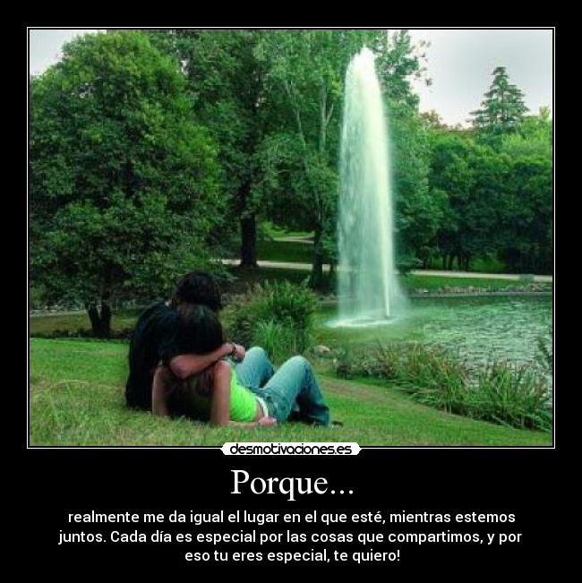 Porque... -