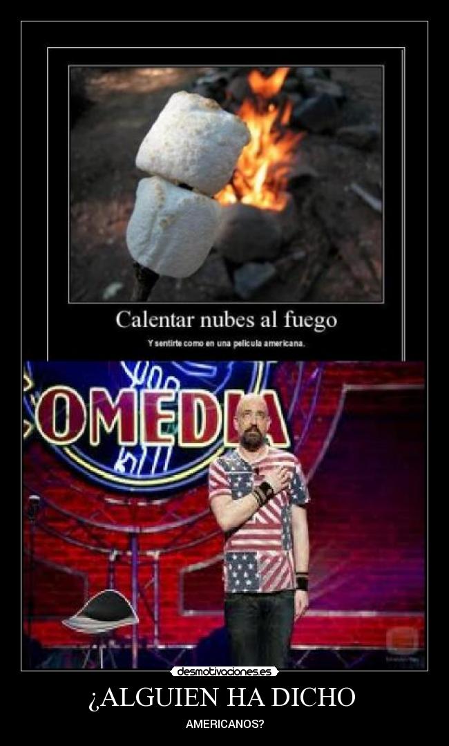 ¿ALGUIEN HA DICHO -