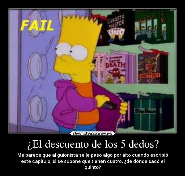 ¿El descuento de los 5 dedos? -