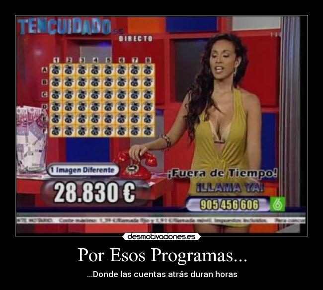 carteles por esos programas desmotivaciones