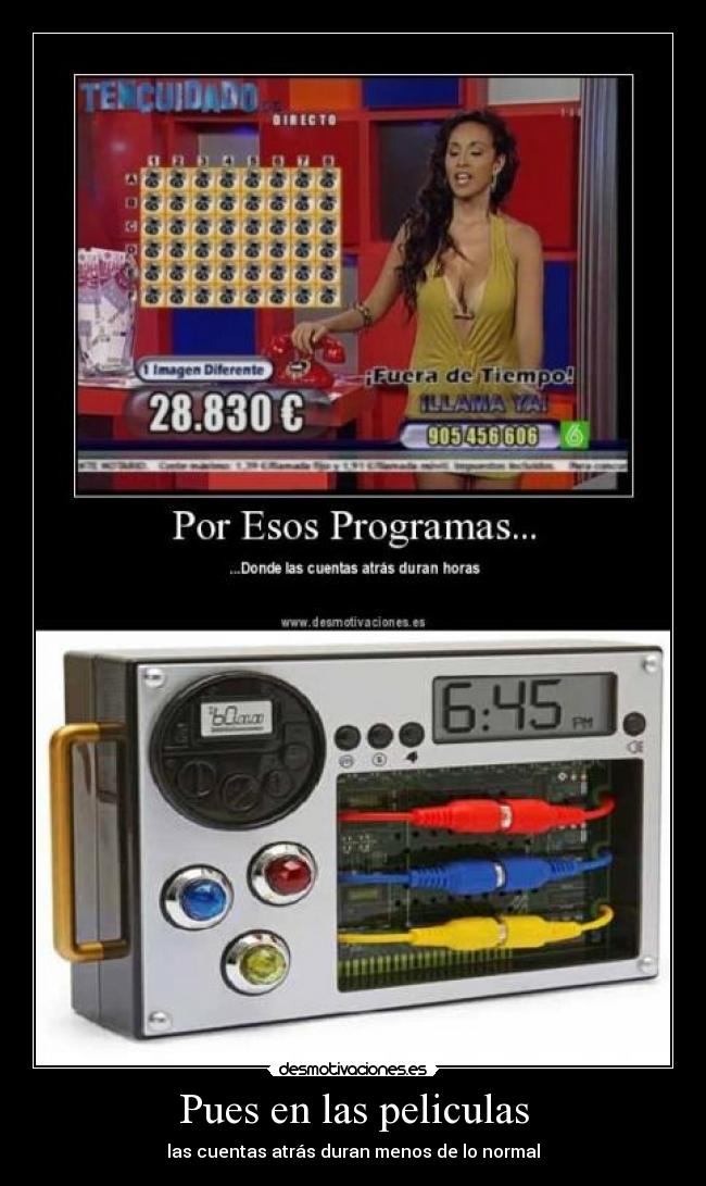 Pues en las peliculas - las cuentas atrás duran menos de lo normal