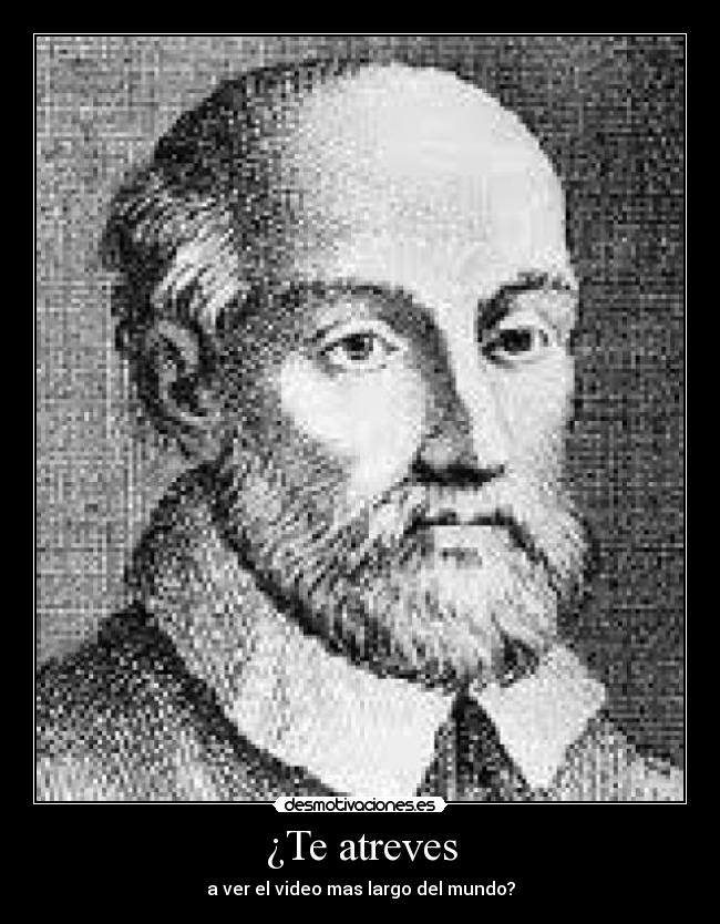 ¿Te atreves - a ver el video mas largo del mundo?