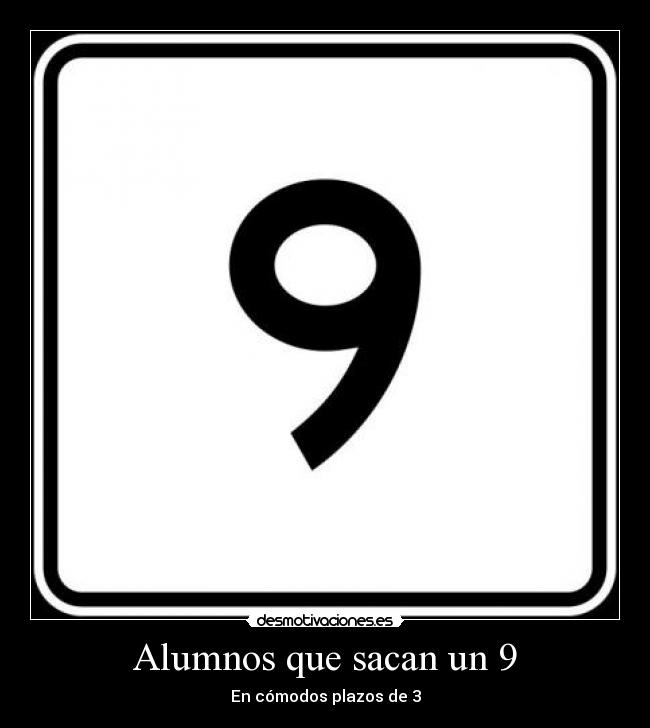 Alumnos que sacan un 9 - 