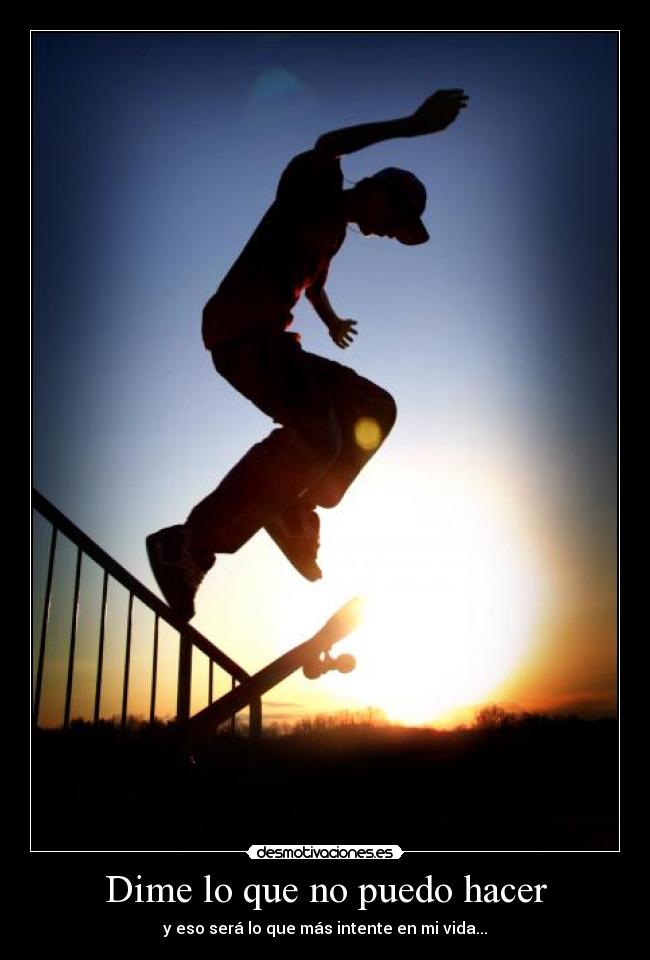 Dime lo que no puedo hacer - 