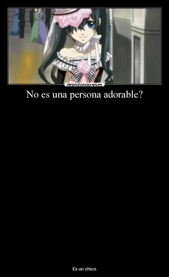 No es una persona adorable? - 