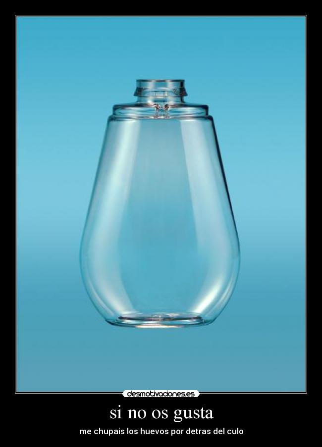 si no os gusta - 