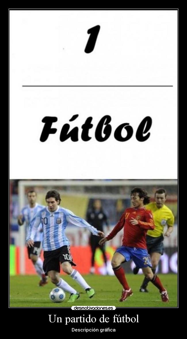 Un partido de fútbol -