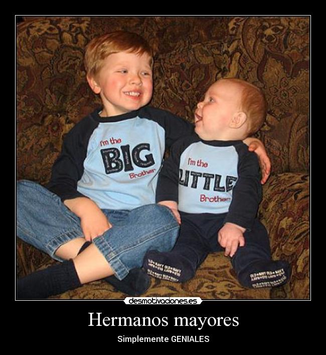 Hermanos mayores -