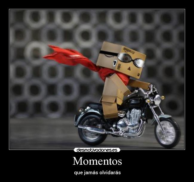 Momentos - que jamás olvidarás