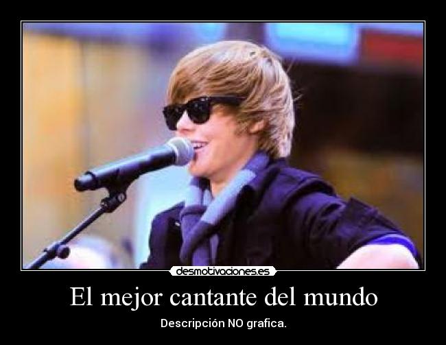 El mejor cantante del mundo Desmotivaciones