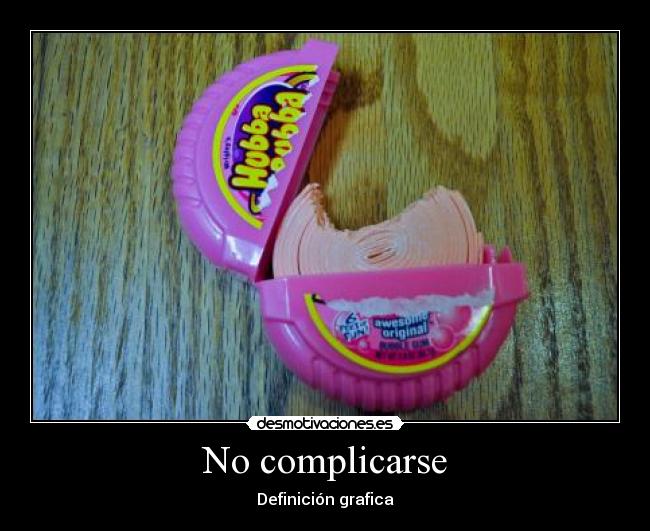 No complicarse - 