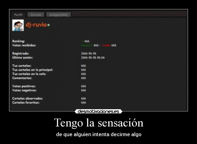 Tengo la sensación -