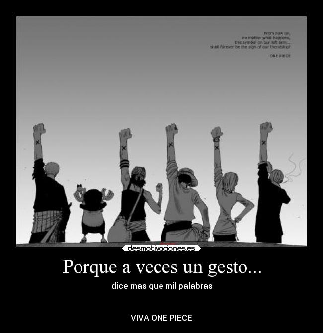 Porque a veces un gesto... -