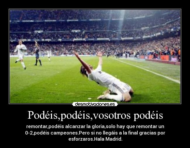 Podéis,podéis,vosotros podéis -