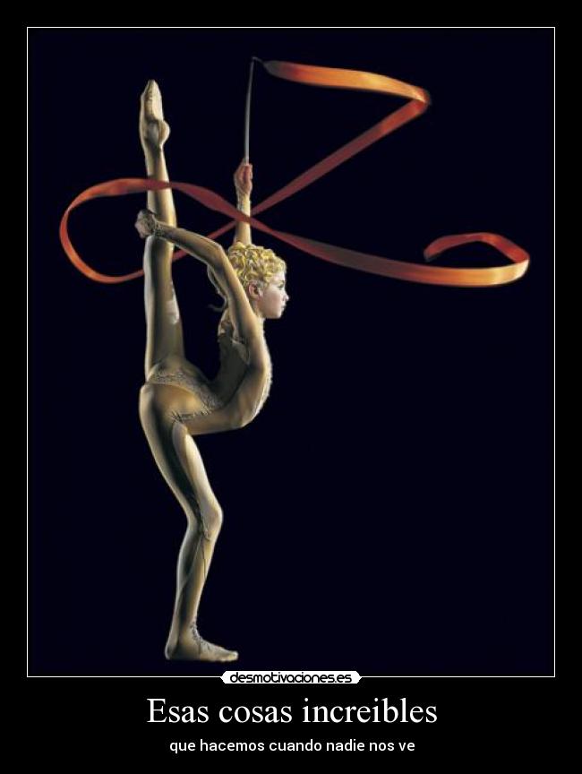 Esas cosas increibles - 