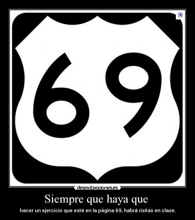 Siempre que haya que  - 