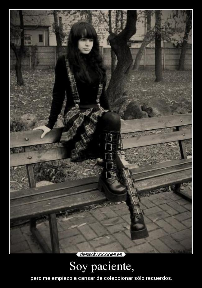 Soy paciente, -