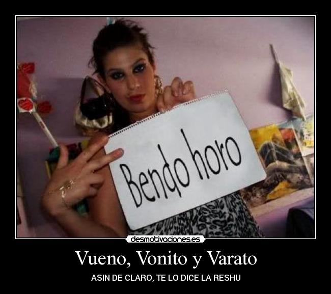Vueno, Vonito y Varato - ASIN DE CLARO, TE LO DICE LA RESHU