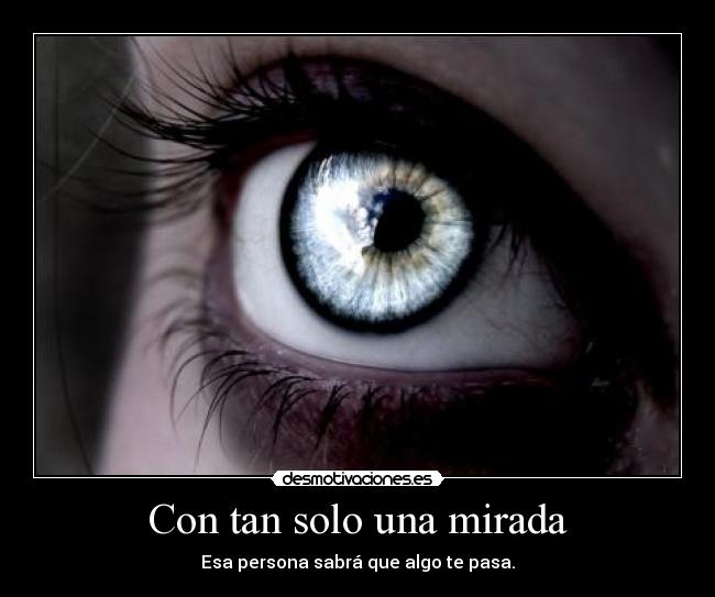 Con tan solo una mirada -