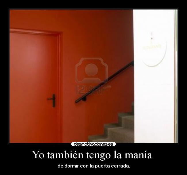Yo también tengo la manía  - 