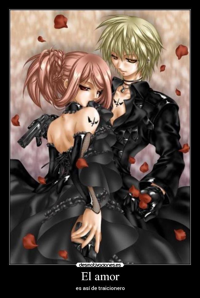 El amor - es así de traicionero