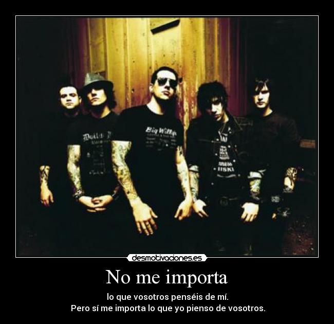 No me importa -