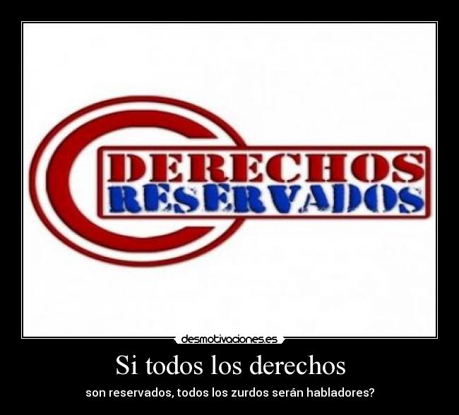 Si todos los derechos - 
