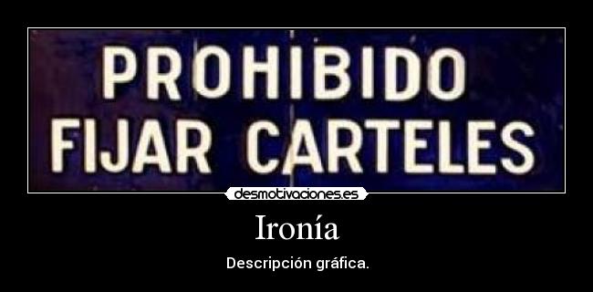 Ironía - Descripción gráfica.