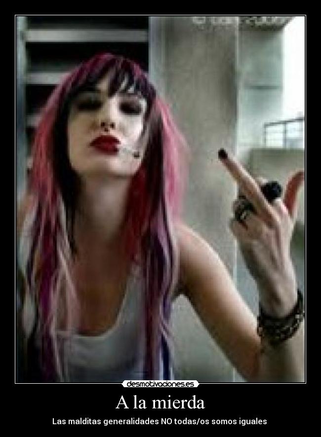 A la mierda - 