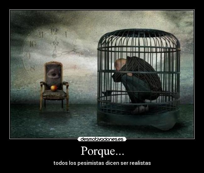 carteles pesimismo desmotivaciones