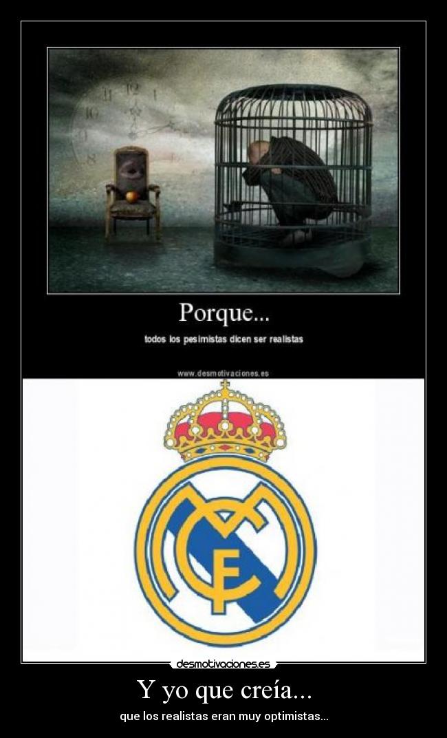 carteles real madrid barca pesimista realista optimista desmotivaciones