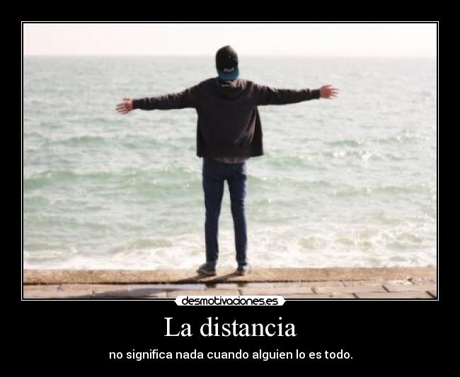La distancia -