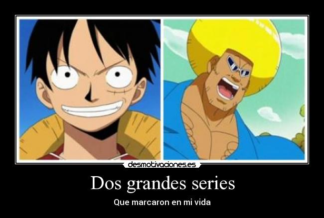 Dos grandes series -