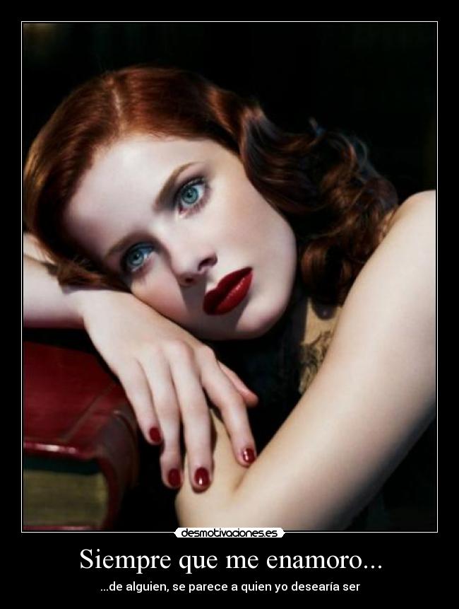Siempre que me enamoro... -