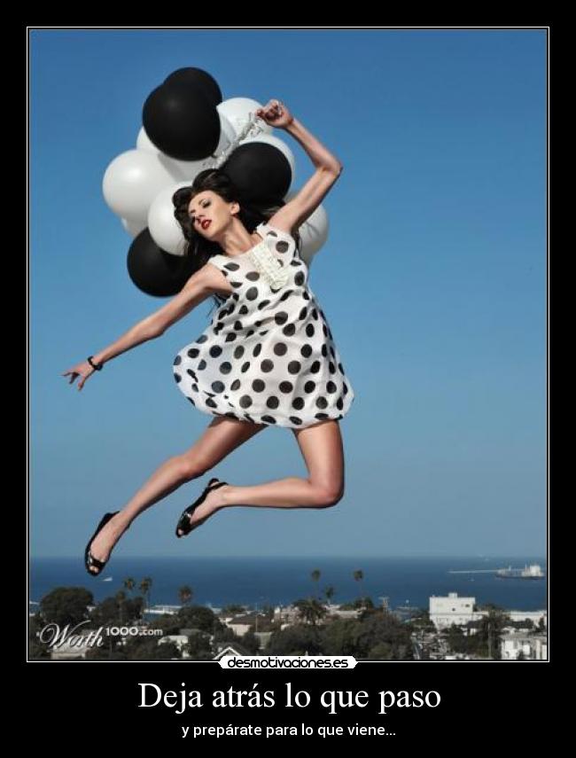 Deja atrás lo que paso - 