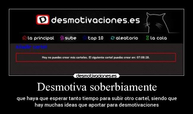 Desmotiva soberbiamente -