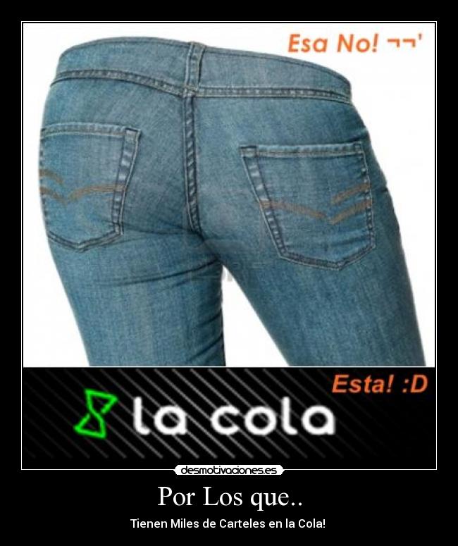 carteles cola desmotivaciones