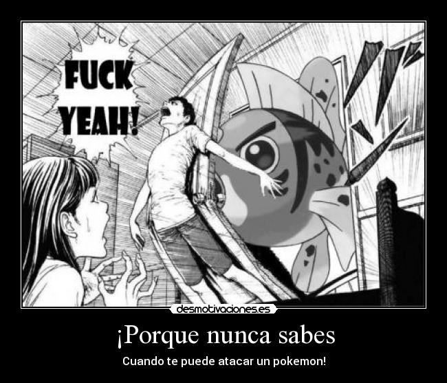 ¡Porque nunca sabes - 