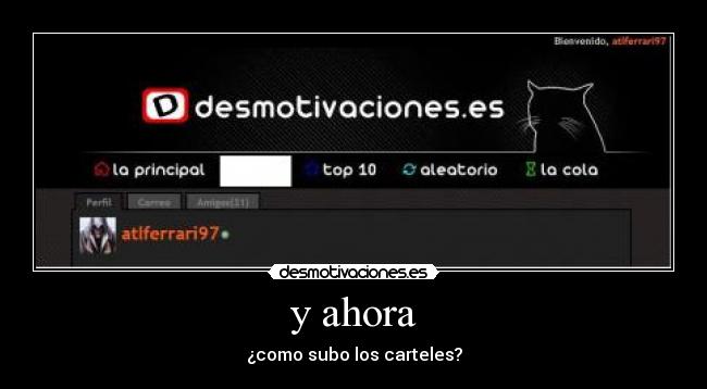 y ahora - ¿como subo los carteles?