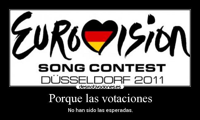 Porque las votaciones - No han sido las esperadas.