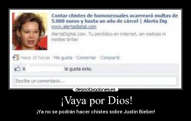 ¡Vaya por Dios! - ¡Ya no se podrán hacer chistes sobre Justin Bieber!