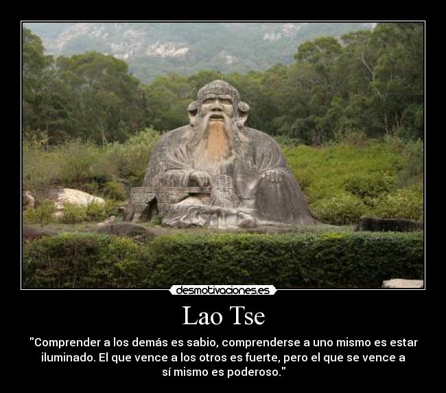 carteles lao tse comprender comprenderse poderoso iluminado sabio fuerte vence vencer taoismo desmotivaciones
