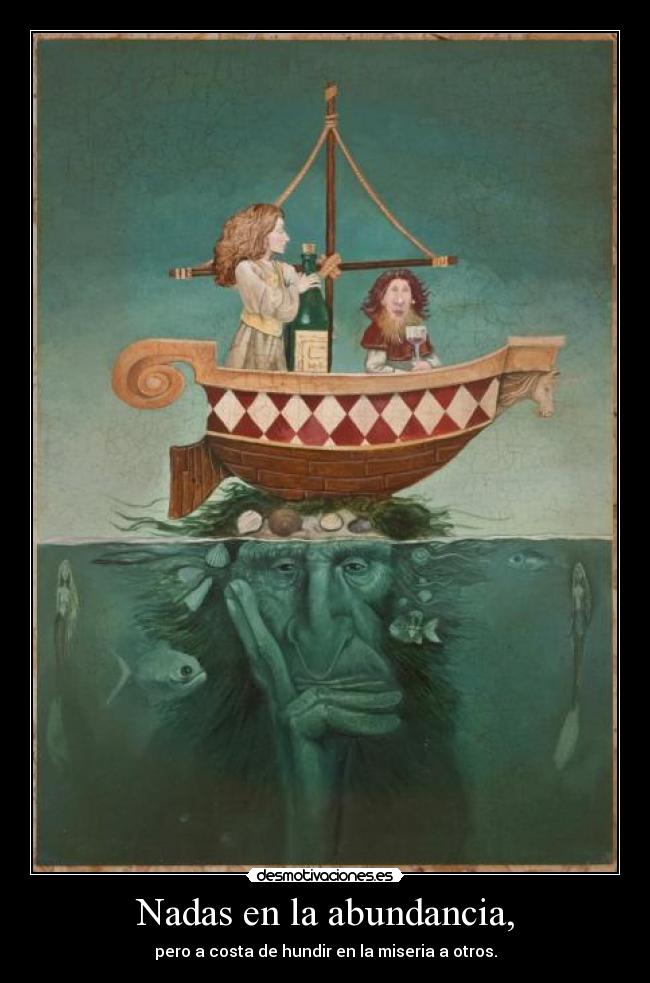 Nadas en la abundancia, -