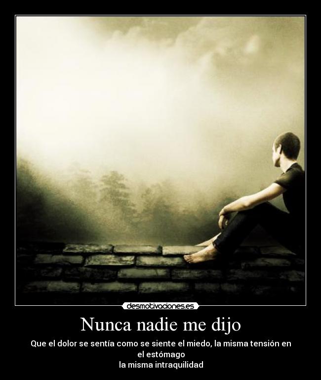 Nunca nadie me dijo - 