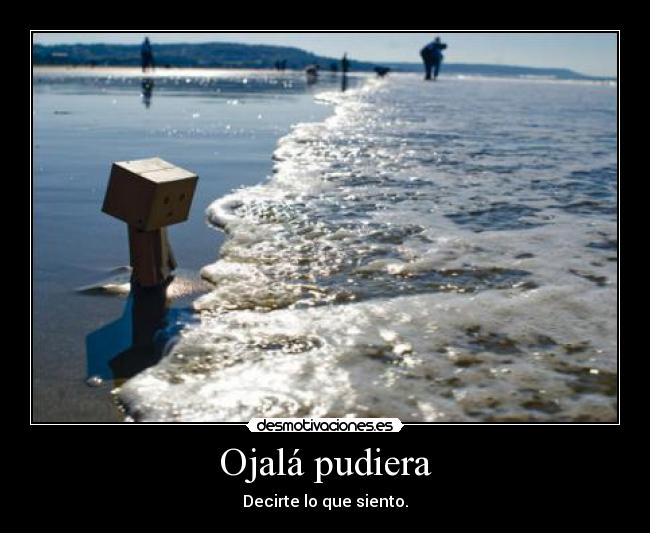 Ojalá pudiera Desmotivaciones