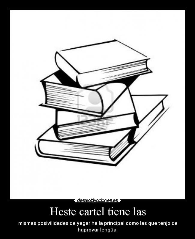 Heste cartel tiene las -